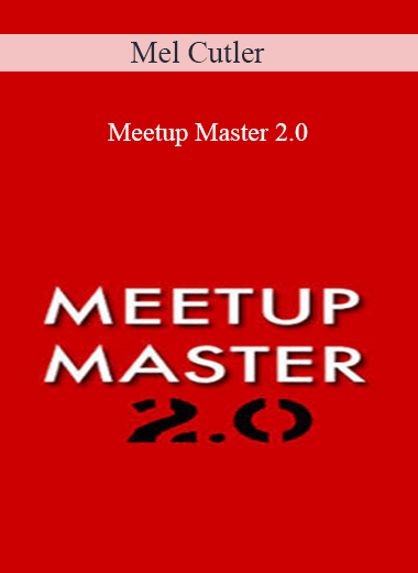 Mel Cutler – Meetup Master 2.0