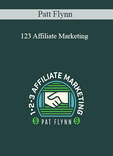 Patt Flynn – 123 Affiliate Marketing