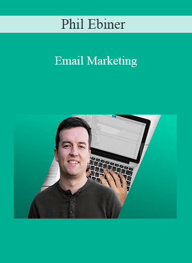 Phil Ebiner - Email Marketing