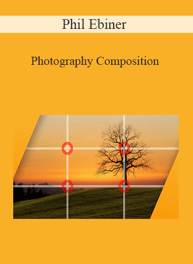 Phil Ebiner - Photography Composition