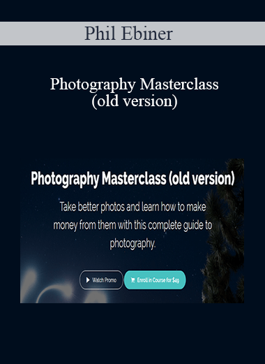 Phil Ebiner - Photography Masterclass (old version)