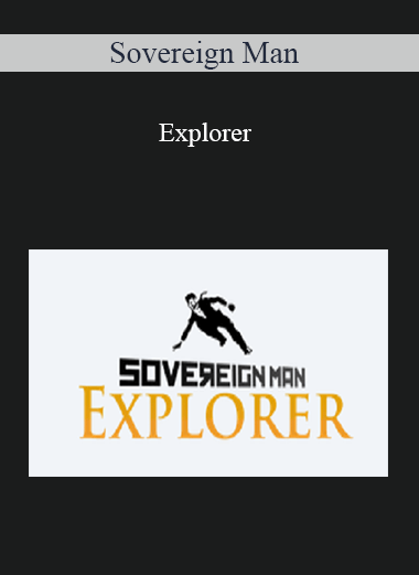 Sovereign Man – Explorer