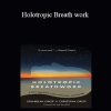 Stanislav Grof - Holotropic Breath work