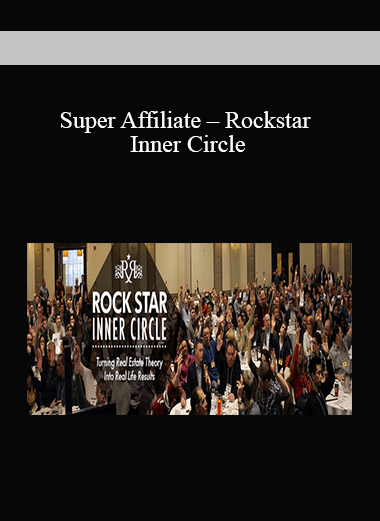 Super Affiliate – Rockstar Inner Circle