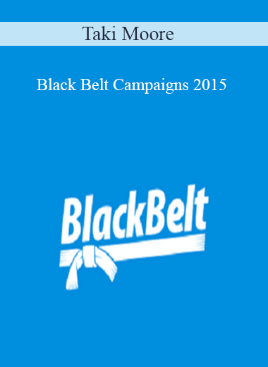 Taki Moore – Black Belt Campaigns 2015