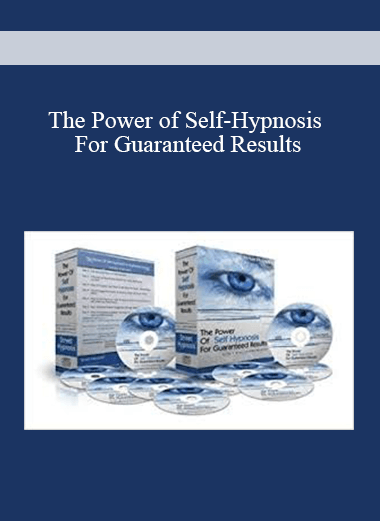The Power of Self-Hypnosis For Guaranteed Results