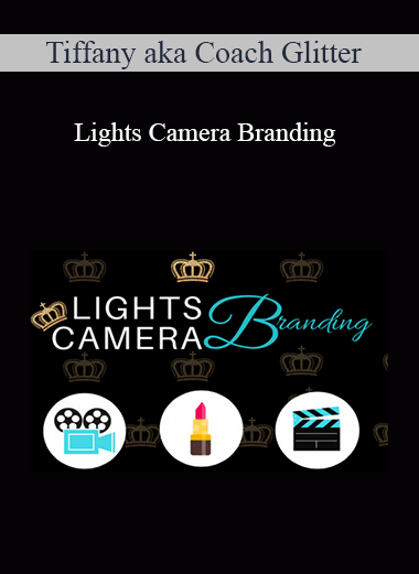 Tiffany aka Coach Glitter – Lights Camera Branding