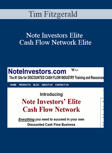 Tim Fitzgerald – Note Investors Elite Cash Flow Network Elite