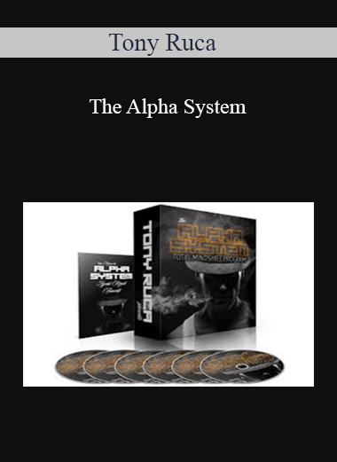 Tony Ruca – The Alpha System