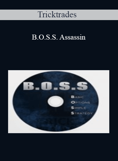 Tricktrades – B.O.S.S. Assassin