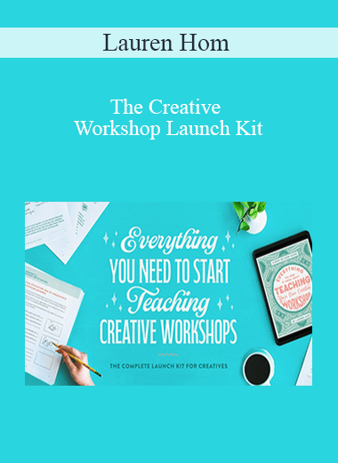 Lauren Hom - The Creative Workshop Launch Kit