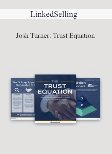 LinkedSelling – Josh Turner: Trust Equation