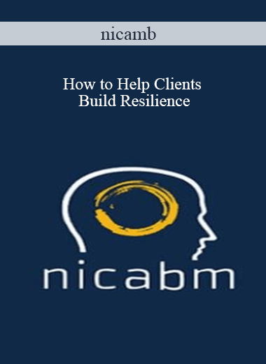 nicamb – How to Help Clients Build Resilience