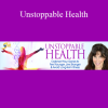 Ritamarie Loscalzo - Unstoppable Health
