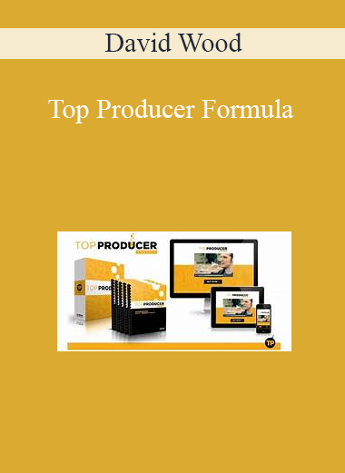 David Wood – Top Producer Formula