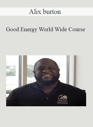 Alix burton - Good Energy World Wide Course