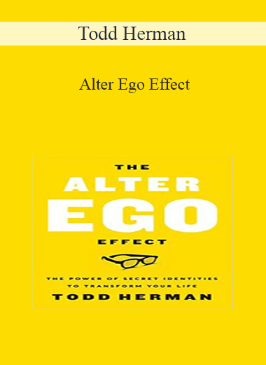 Alter Ego Effect – Todd Herman
