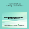 Andrew Keene - Unusual Options Activity Master Course