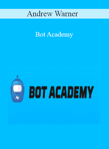 Andrew Warner – Bot Academy