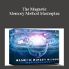 Anthony Metivier – The Magnetic Memory Method Masterplan