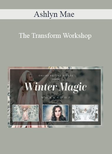 Ashlyn Mae - The Transform Workshop