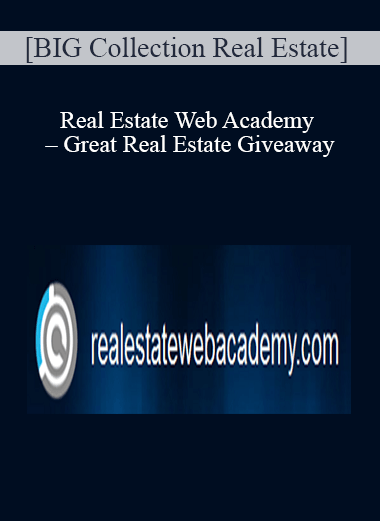 [BIG Collection Real Estate] Real Estate Web Academy – Great Real Estate Giveaway