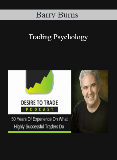 Barry Burns – Trading Psychology