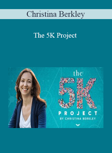 Christina Berkley – The 5K Project