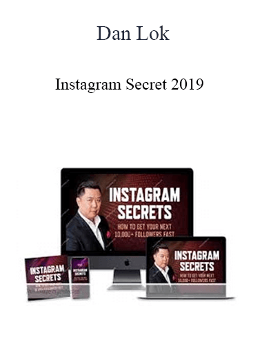 Dan Lok – Instagram Secret 2019