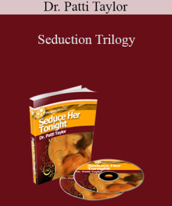 Dr. Patti Taylor - Seduction Trilogy