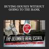 Eddie Raymond - BUYING HOUSES WITHOUT GOING TO THE BANK