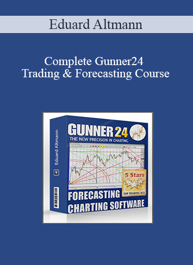 Eduard Altmann – Complete Gunner24 Trading & Forecasting Course