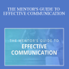 John C. Maxwell – THE MENTOR'S GUIDE TO EFFECTIVE COMMUNICATION