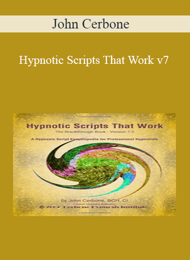 John Cerbone – Hypnotic Scripts That Work v7