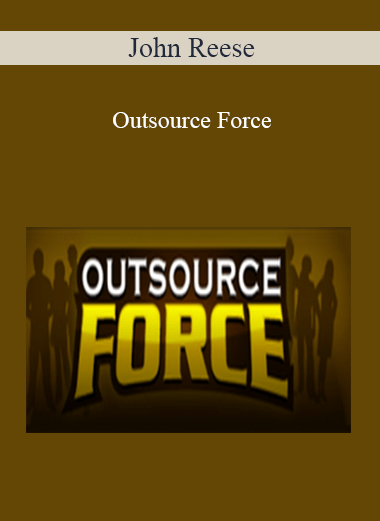 John Reese – Outsource Force