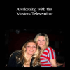 Julie Hart - Awakening with the Masters Teleseminar