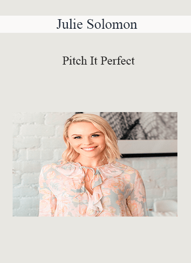 Julie Solomon - Pitch It Perfect