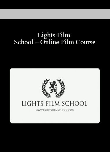 Lights Film School – Online Film Course