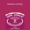 Martin Schulman – Harmonic Astrology