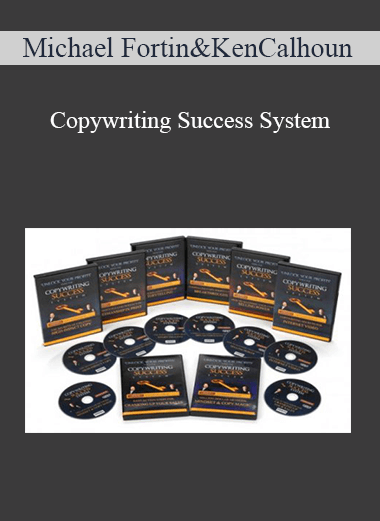 Michael Fortin & Ken Calhoun – Copywriting Success System