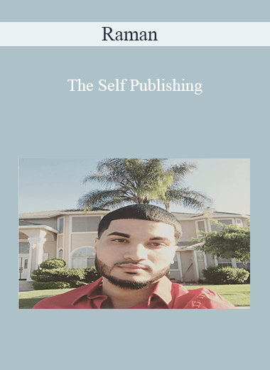 Raman – The Self Publishing