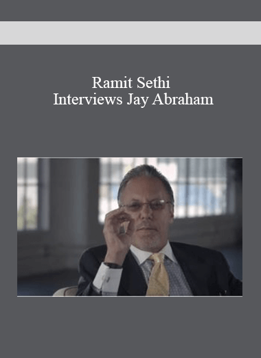Ramit Sethi Interviews Jay Abraham