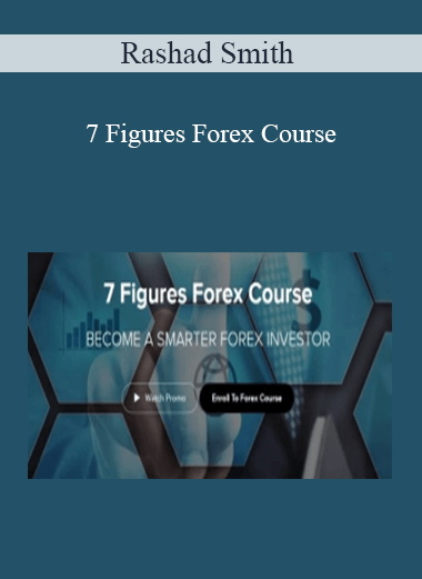Rashad Smith - 7 Figures Forex Course