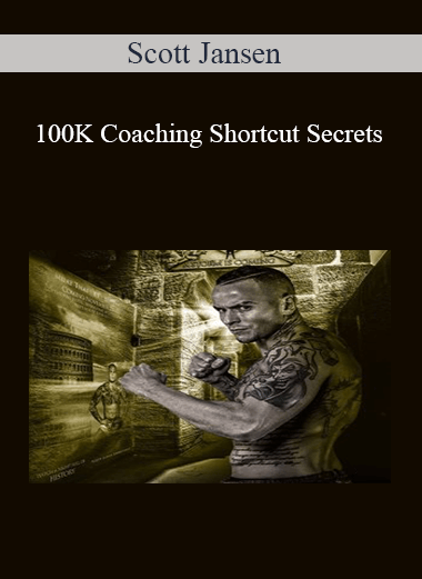 Scott Jansen – 100K Coaching Shortcut Secrets