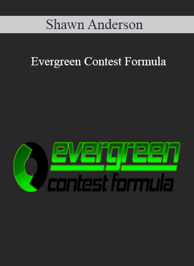 Shawn Anderson – Evergreen Contest Formula