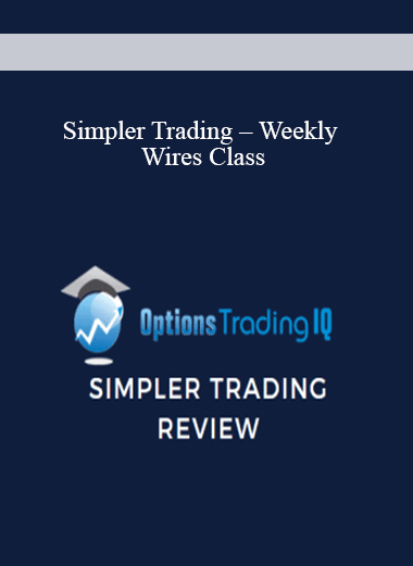 Simpler Trading – Weekly Wires Class