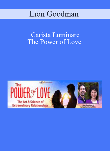Lion Goodman & Carista Luminare - The Power of Love