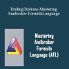 Trading Tuitions - Mastering Amibroker Formula Language (AFL)