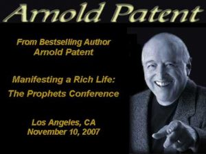 Arnold Patent - Manifesting A Rich Life