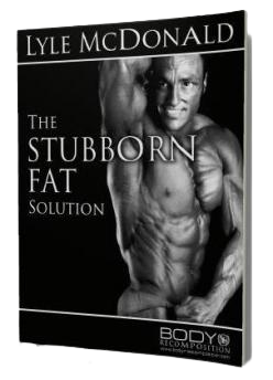 Lyle McDonald - The Stubborn Fat Solution